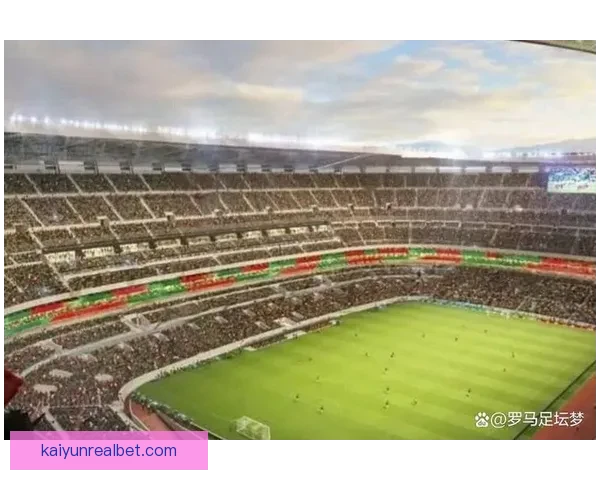 走进2026世界杯体育场解读主办城市规划球迷文化与赛事新体验